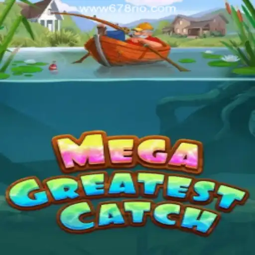 MegaGreatestCatch: Dive into the Exciting World of 678Rio.COM Oficial Slots Brasil #1