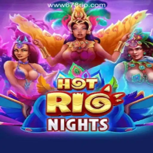 Dive into the Excitement of HotRioNights: A Premiere Slot Game Experience