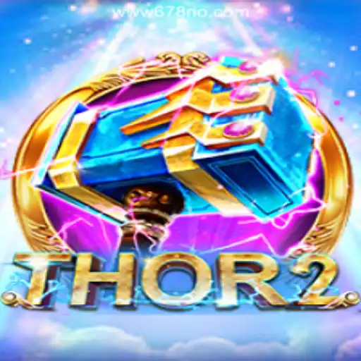 Thor2: Unleashing the Thunderous Power in 678Rio.COM Oficial Slots Brasil #1